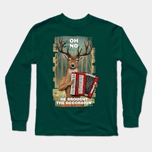 Weird deer playing accordion funny hunting western nature Long Sleeve T-Shirt